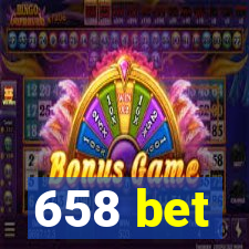 658 bet